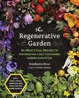 The Regenerative Garden - Stephanie Rose