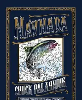 Návnada - Chuck Palahniuk