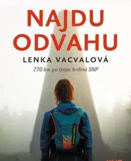 Najdu odvahu, 2. vydání - Lenka Vacvalová, Jan Poláček