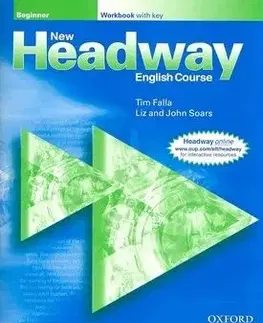 New Headway Beginner Workbook with Key - Liz Soarsová
