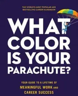 What Color Is Your Parachute? - Richard N. Bolles