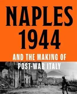 Naples 1944 - Keith Lowe