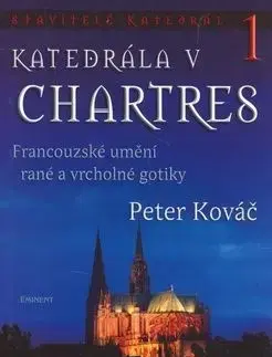 Katedrála v Chartres - Peter Kováč