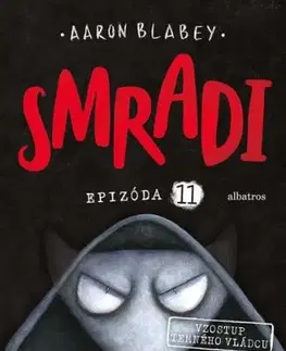 Smradi 11: Vzostup temného vládcu - Aaron Blabey