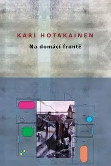Na domácí frontě - Kari Hotakainen