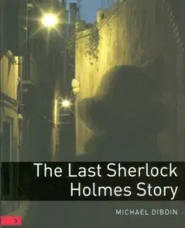 The Last Sherlock Holmes Story - OBL 3 - Michael Dibdin