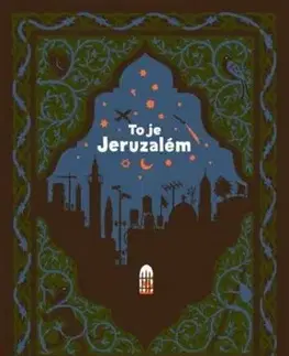 To je Jeruzalém - Stanislav Setinský