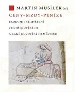 Ceny – mzdy – peníze - Martin Musílek