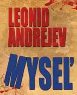 Myseľ - Leonid Andrejev Nikolajovič