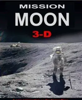 Mission Moon 3-D - David J. Eicher