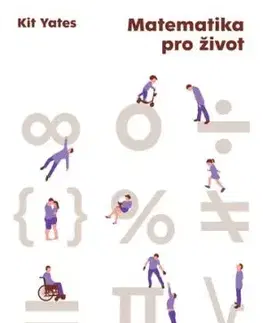 Matematika pro život - Kit Yates