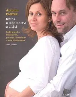 Kniha o těhotenství a dítěti - Antonín Pařízek