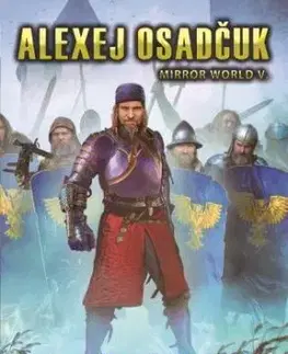 Mirror World 5: Zakladatel - Alexej Osadčuk