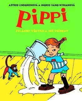 Pippi zvládne všetko a iné príbehy - Astrid Lindgrenová