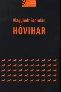 Hóvihar - Vladimir Sorokin