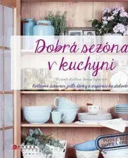 Dobrá sezóna v kuchyni - Michaela Riedlová, Denisa Sýkorová