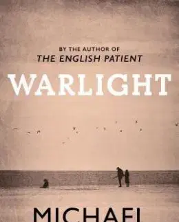 Warlight - Michael Ondaatje