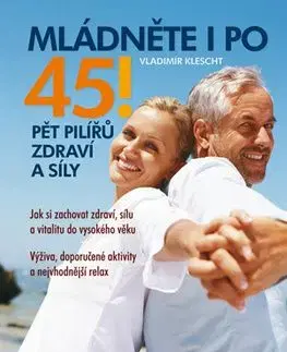 Mládněte i po 45!