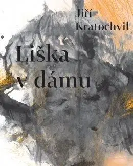 Liška v dámu - Jiří Kratochvil