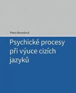 Psychické procesy při výuce cizích jazyků - Petra Besedová