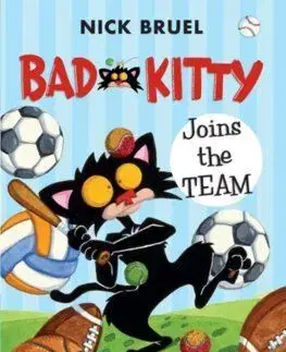 Bad Kitty Joins the Team (paperback black-and-white edition) - Nick Bruel, Nick Bruel