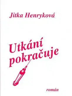 Utkání pokračuje - Jitka Henryková