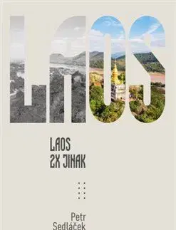 Laos 2x jinak - Petr Sedláček