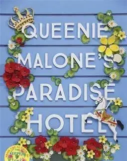 Queenie Malone's Paradise Hotel - Ruth Hoganová