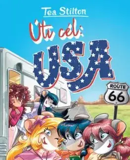 Úti cél: USA - Tea Stilton, Zsuzsi Csömöri