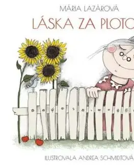 Láska za plotom - Mária Lazárová