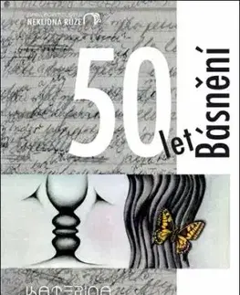 50 let Básnění - Kateřina Cajthamlová