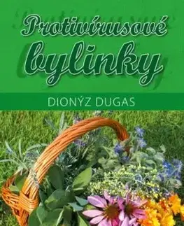 Protivírusové bylinky - Dionýz Dugas