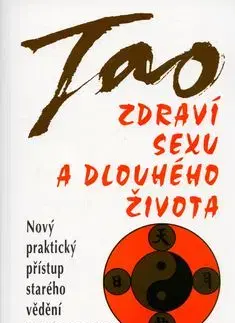 Tao Zdraví sexu a dlouhého života - Daniel Reid