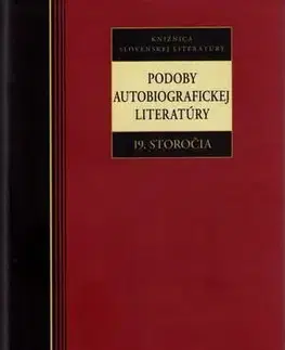 Podoby autobiografickej literatúry 19. storočia - Ivana Taranenková