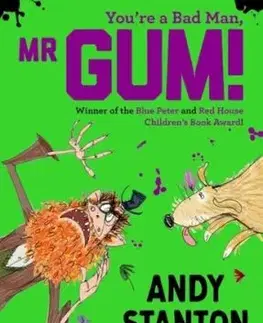 You're a Bad Man, Mr Gum! - Andy Stanton