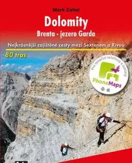 Dolomity - turistický průvodce Rother - Mark Zahel