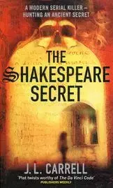 The Shakespeare Secret - J. L. Carrell