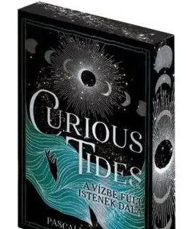 Curious Tides - A Vízbe Fúlt Istenek Dala - Pascale Lacelle