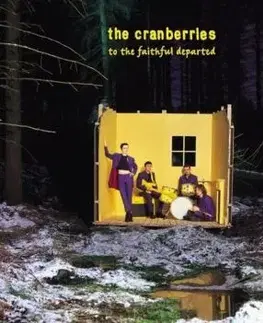 Cranberries, The - To The Faithful Departed (Deluxe Remastered Edition) 2LP - The Cranberries