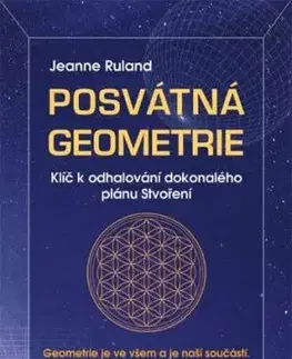 Posvátná geometrie - Jeanne Ruland