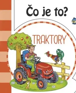 Čo je to? - Traktory (SK vydanie)