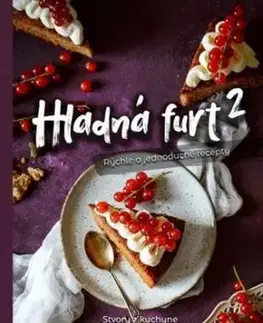 Hladná furt 2 – Rýchle a jednoduché recepty - Martina Dorkinová