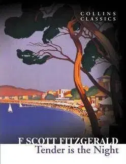 Tender is the Night - Francis Scott Fitzgerald