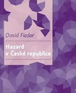 Hazard v České republice - David Fiedor