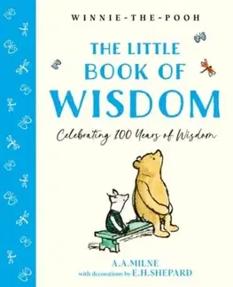 Winnie-the-Pooh: The Little Book of Wisdom - A. A. Milne