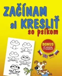 Začínam si kresliť - so psíkom - Antonín Šplíchal