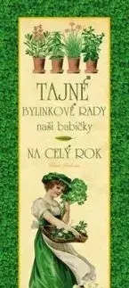 Tajné bylinkové recepty naší babičky, 2. vydanie - Klára Trnková