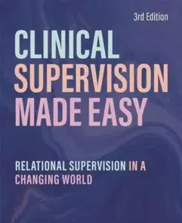 Clinical Supervision Made Easy, Third Edition - Els van Ooijen