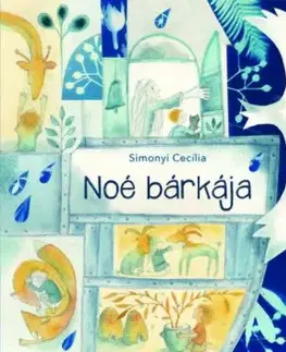 Noé bárkája - Simonyi Cecília