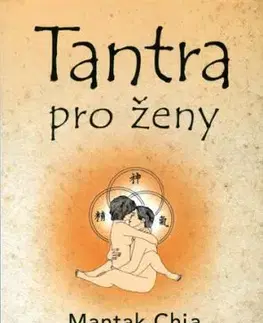 Tantra pro ženy - Chia Mantak